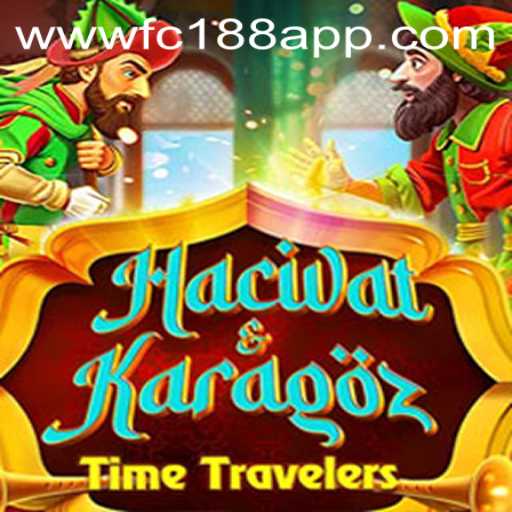 Exploring the Enchanting World of HacivatandKaragoz: The Mesmerizing Shadow Play Game FC188